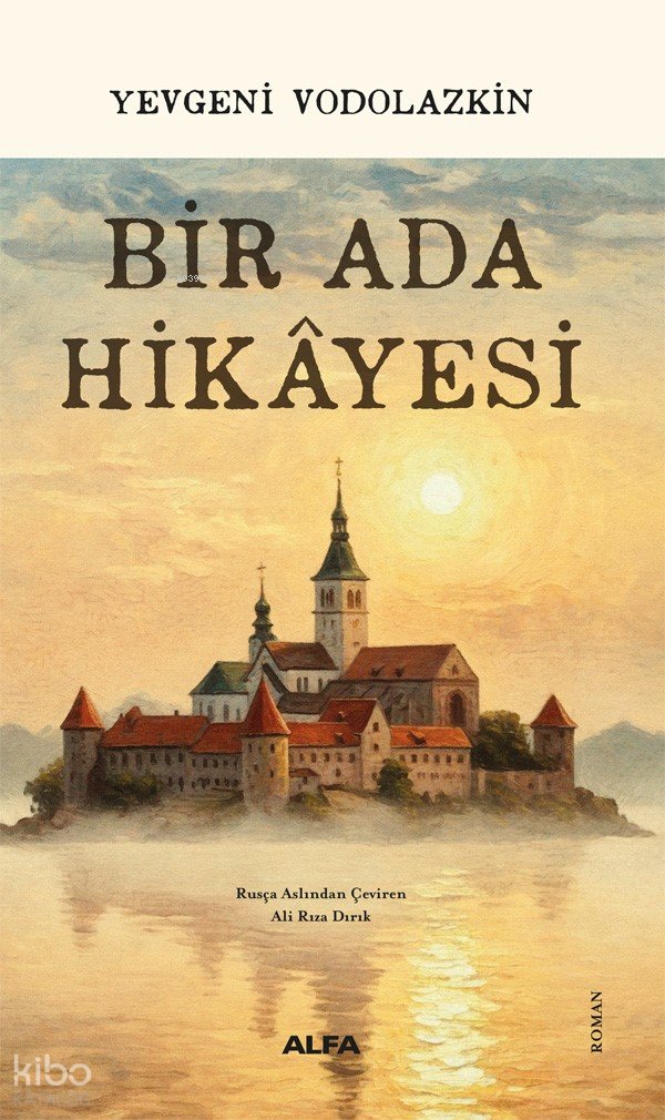 Bir Ada Hikayesi - Yevgeni Vodolazkin