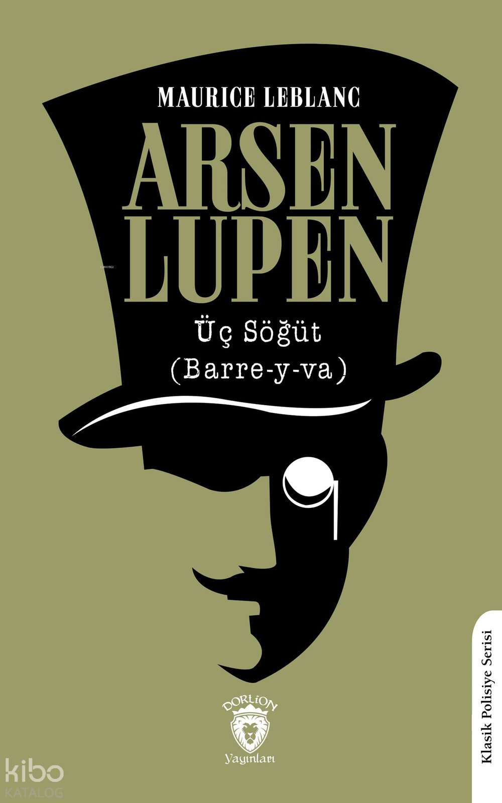 Arsen Lupen - Üç Söğüt (Barre-y-va) - Maurice Leblanc