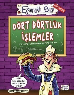 EĞLENCELİ BİLGİ - DÖRT DÖRTLÜK İŞLEMLER