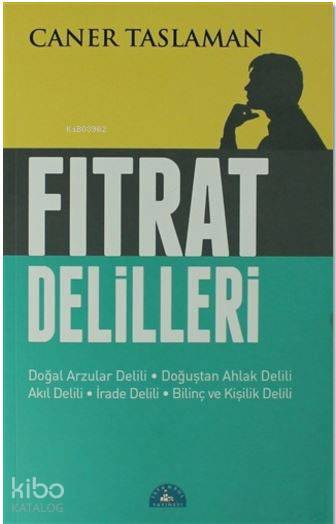 Fıtrat Delilleri - Caner Taslaman