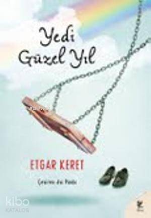 Yedi Güzel Yıl - Etgar Keret