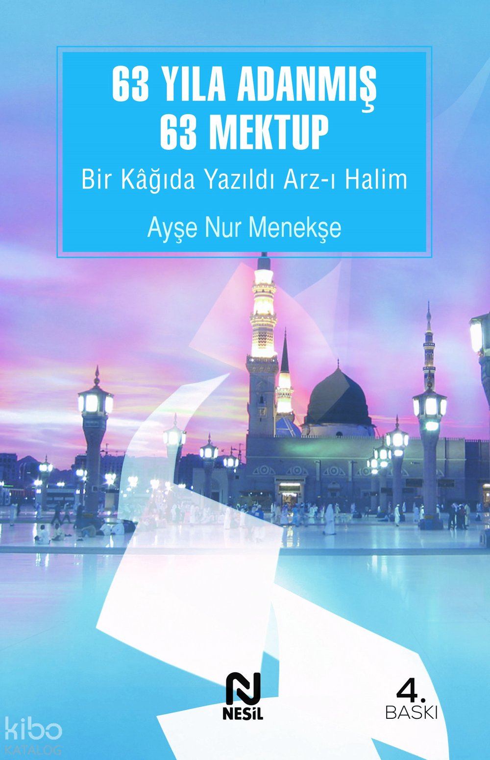 63 Yıla Adanmış 63 Mektup