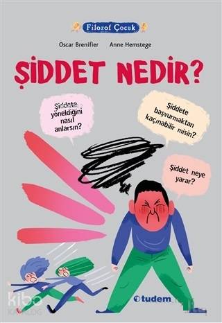 Filozof Çocuk - Şiddet Nedir? - Oscar Brenifier