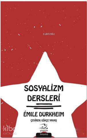 Sosyalizm Dersleri - Emile Durkheim