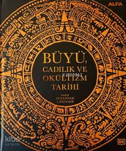 Büyü Cadılık ve Okültizm Tarihi