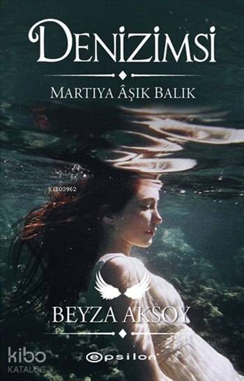 Denizimsi - Beyza Aksoy