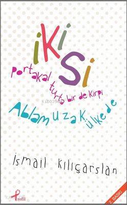 İkisi - İsmail Kılıçarslan