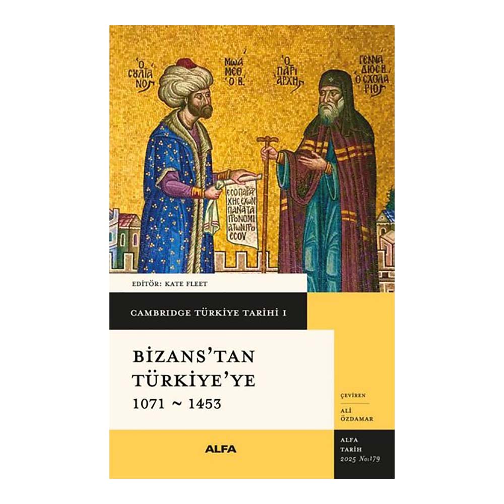 BİZANSTAN TÜRKİYEYE 1 - KARTON KAPAK ( 1071 1453 )