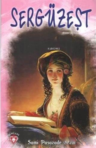 Sergüzeşt - Sami Paşazade Sezai