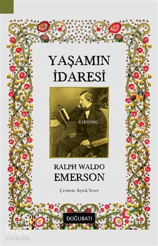 Yaşamın İdaresi - Ralph Waldo Emerson