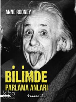 Bilimde Parlama Anları - Anne Rooney