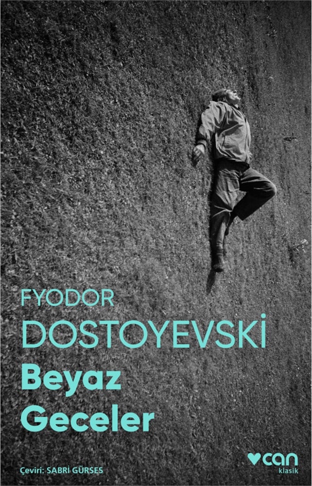 Beyaz Geceler - Fyodor Mihayloviç Dostoyevski