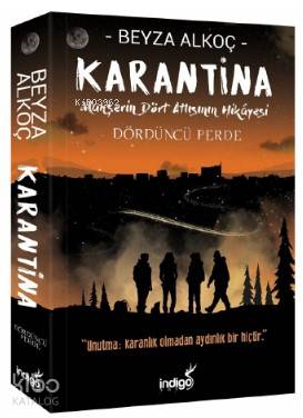 Karantina Dördüncü Perde - Beyza Alkoç