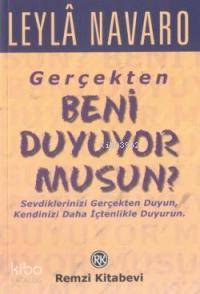 Gerçekten Beni Duyuyor Musun? - Leylâ Navaro