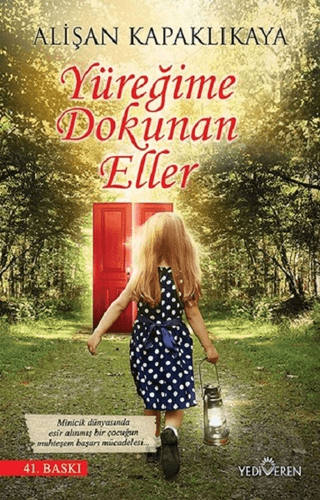 YÜREĞİME DOKUNAN ELLER - 