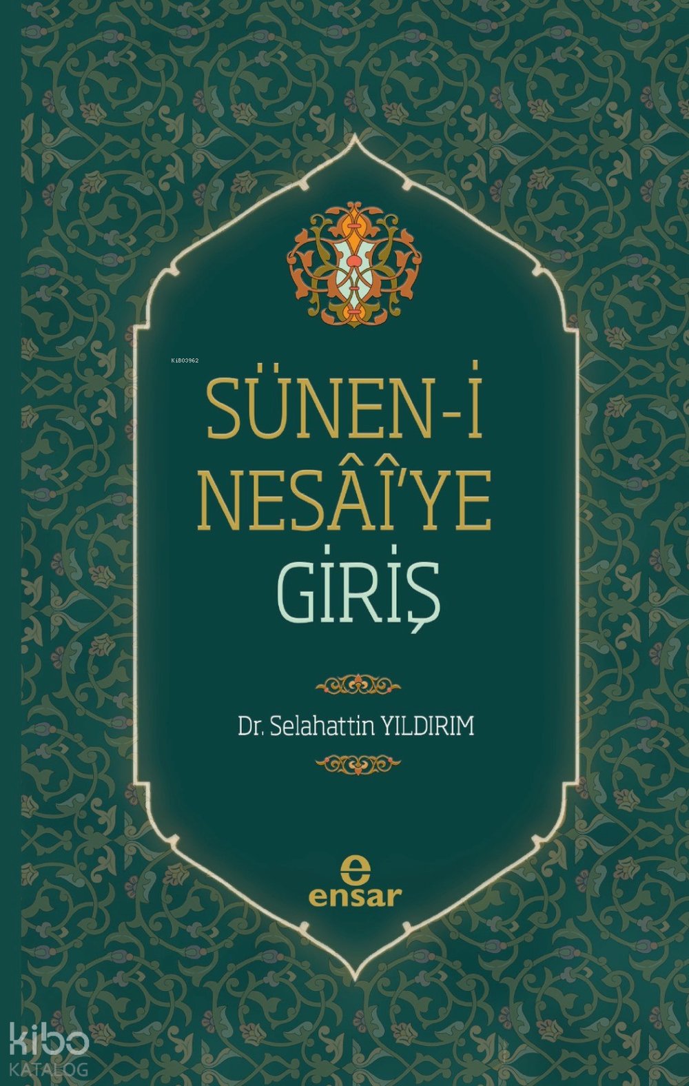 Sünen-i Nesai’ye Giriş