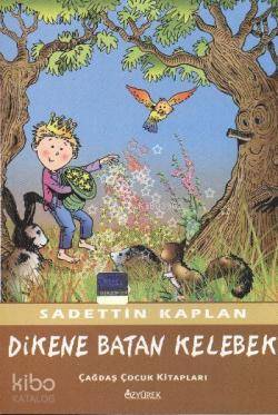 Dikene Batan Kelebek - Sadettin Kaplan