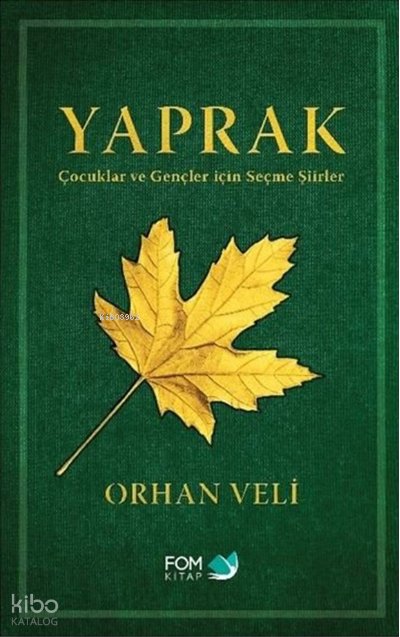 Yaprak - Çocuklar ve Gençler için Seçme Şiirler