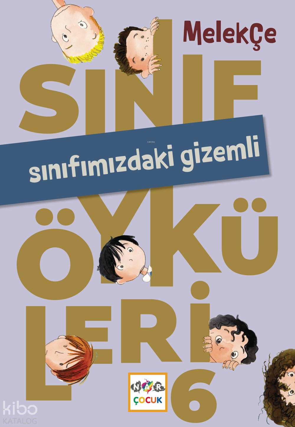 Sınıfmızdaki Gizemli - Melek Çe