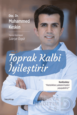 TOPRAK KALBİ İYİLEŞTİRİR