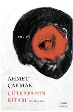 Çütkafa'nın Kitabı - Ahmet Çakmak