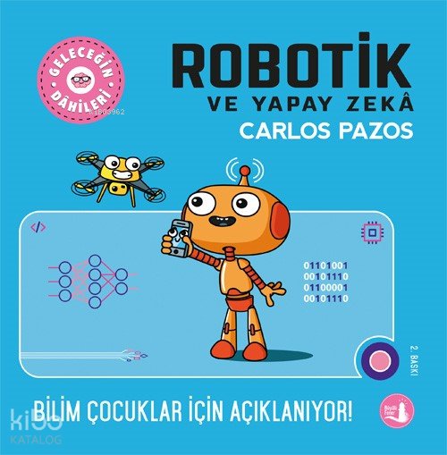 Geleceğin Robotik ve Yapay Zekâ - Carlos Pazos