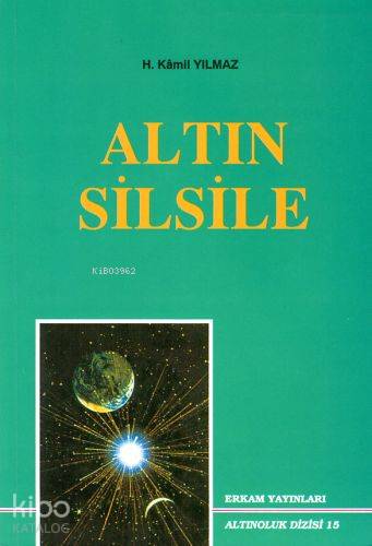 Altın Silsile - Hasan Kamil Yılmaz