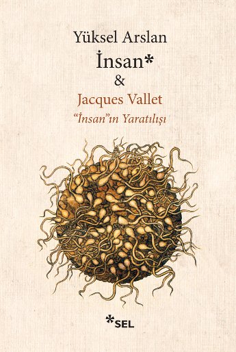İnsan & "İnsan"ın Yaratılışı
