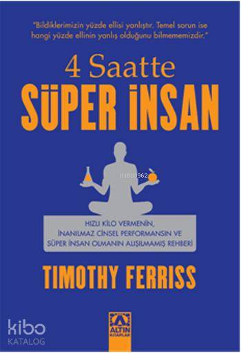 4 Saatte Süper İnsan