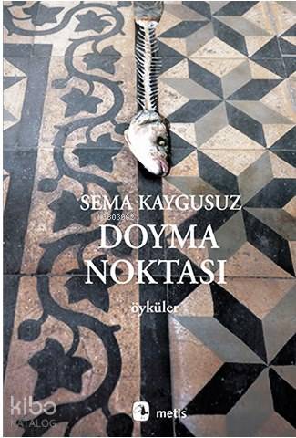Doyma Noktası - Sema Kaygusuz