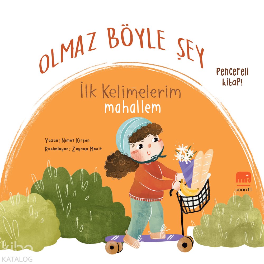 Olmaz Böyle Şey İlk Kelimelerim Mahallem
