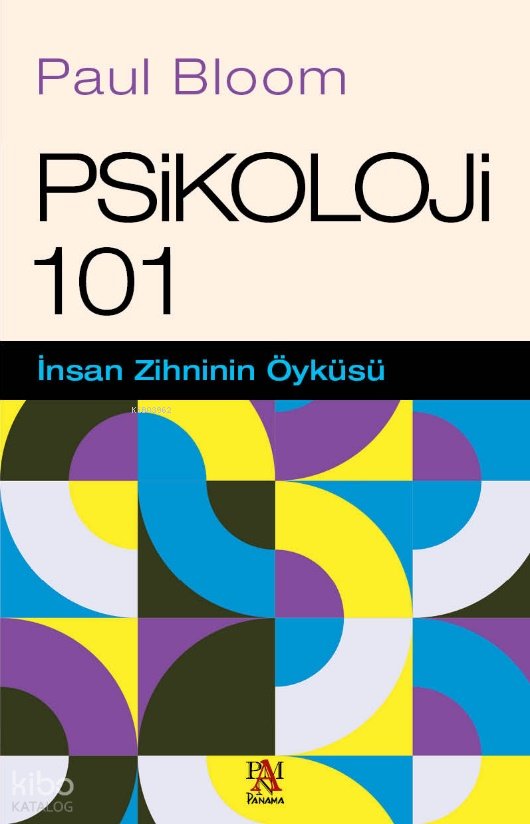 Psikoloji 101 - Paul Bloom
