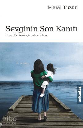 Sevginin Son Kanıtı