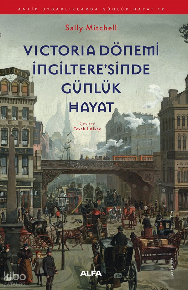 Victoria Dönemi İngiltere'sinde Günlük Hayat