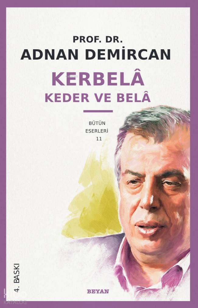 Kerbela - Kader ve Bela - Adnan Demircan