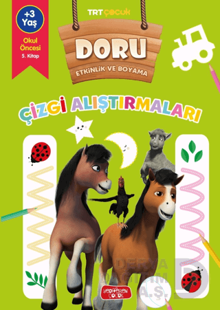 DORU ETKİNLİK VE BOYAMA - ÇİZGİ ALIŞTIRMALARI