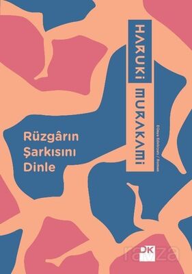 RÜZGÂRIN ŞARKISINI DİNLE / HARUKİ MURAKAMİ