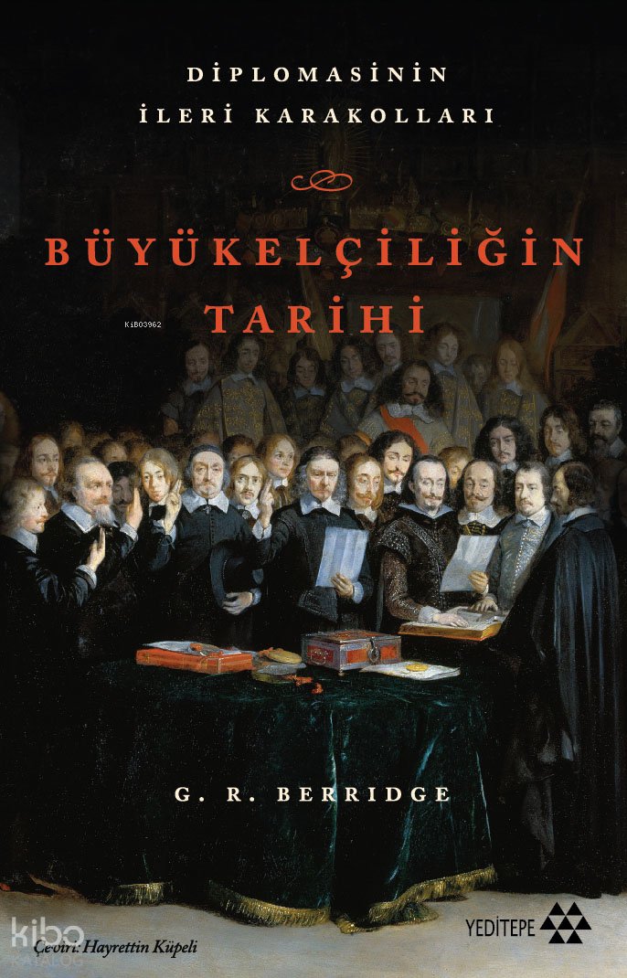 Büyükelçiliğin Tarihi