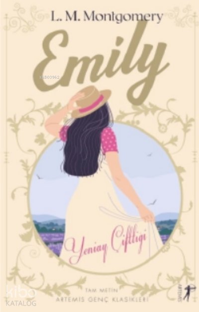 Emily - Yeniay Çiftliği - L. M. Montgomery