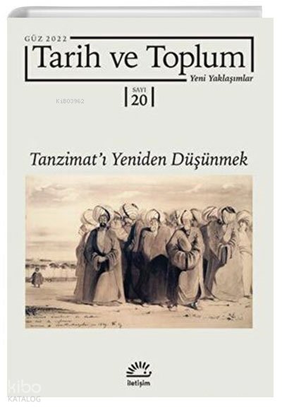 Tarih ve Toplum Yeni Yaklaşımlar Sayı 20