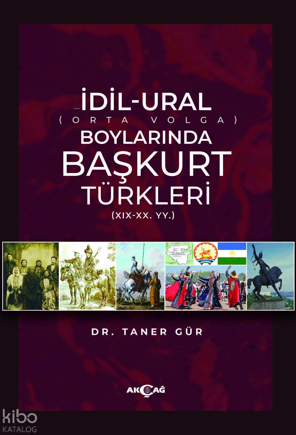 İdil-Ural Boylarında Başkurt Türkleri