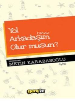 Yol Arkadaşım Olur musun - Metin Karabaşoğlu