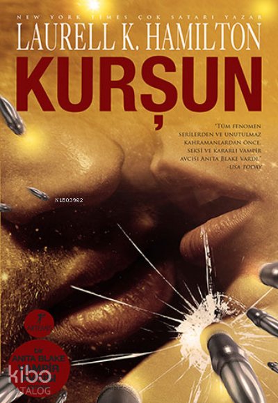 Kurşun - Laurell K. Hamilton