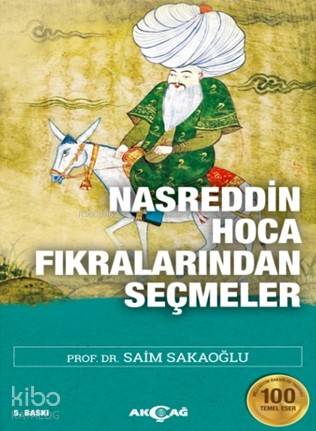 Nasreddin Hoca Fıkralarından Seçmeler - Saim Sakaoğlu