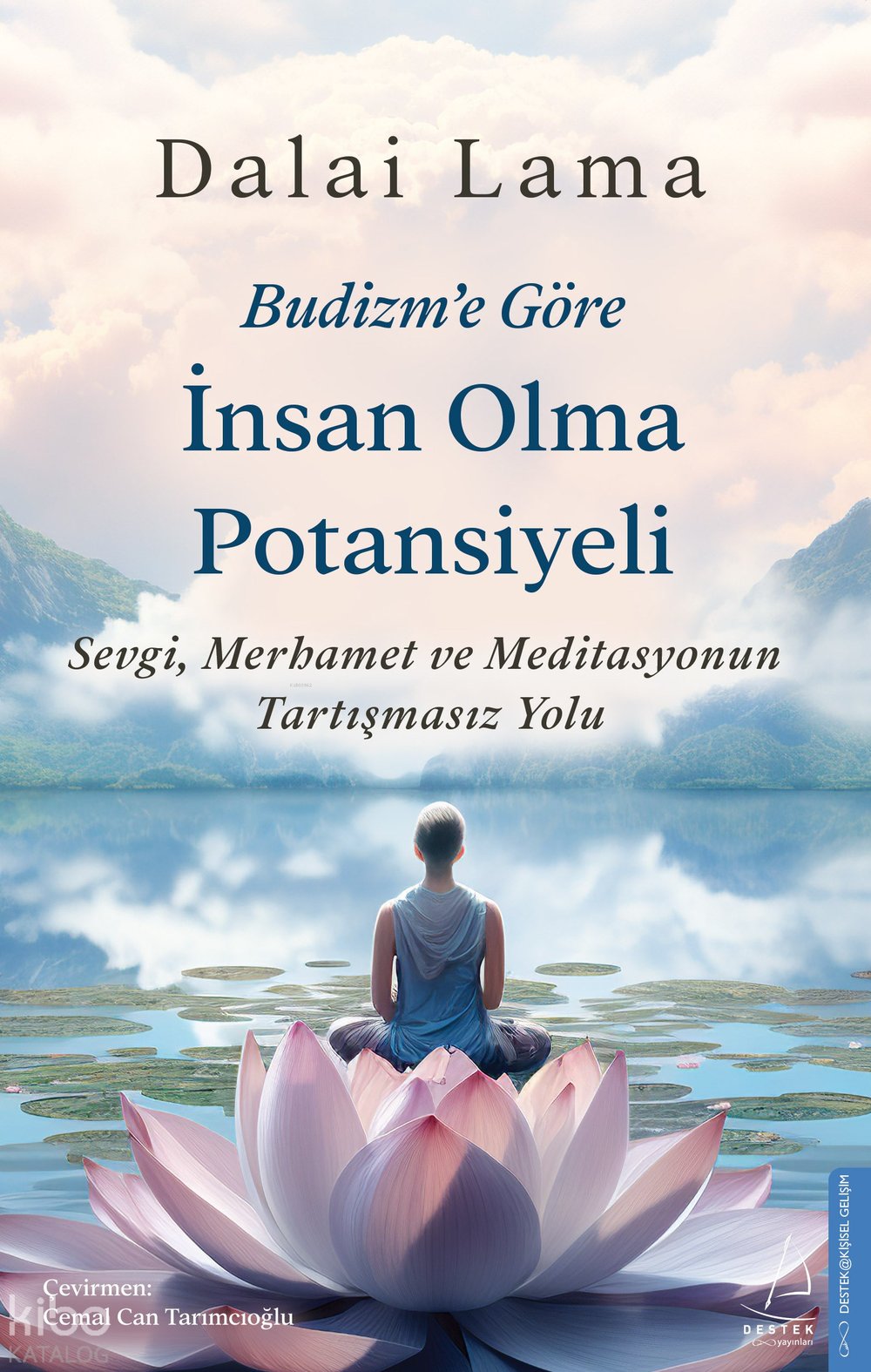 Budizm'e Göre İnsan Olma Potansiyeli
