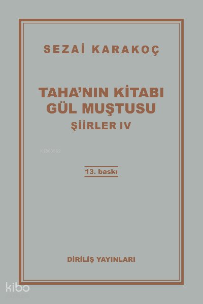 Taha'nın Kitabı/Gül Muştusu Şiirler - IV