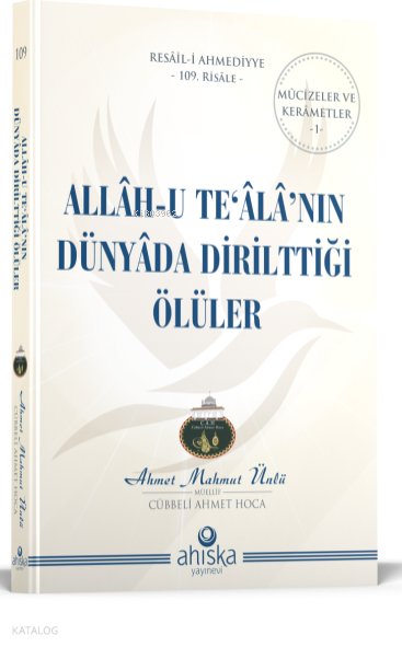 Allah-u Te'ala'nın Dünyada Dirilttiği Ölüler