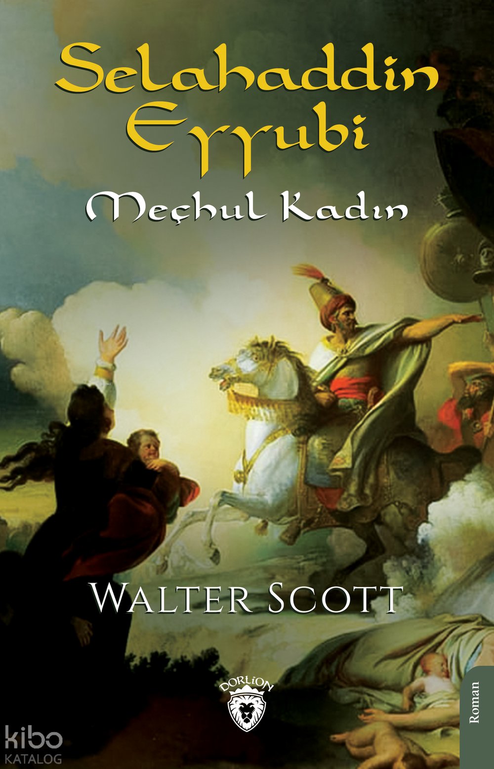 Selahaddin Eyyubi - Walter Scott
