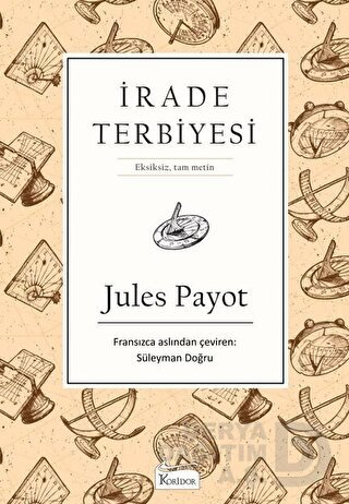 İRADE TERBİYESİ - BEZ CİLT