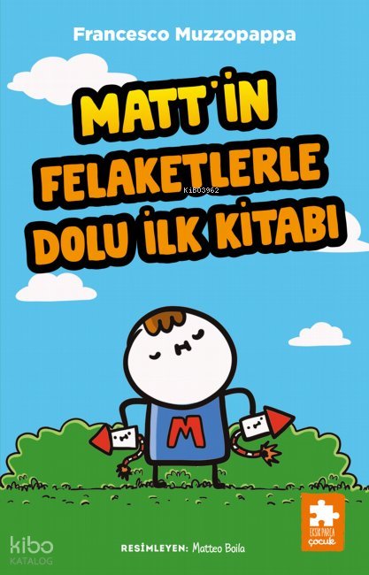 Matt'in Felaketlerle Dolu İlk Kitabı